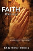 Faith, What is it?