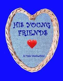 His Young Friends - Weatherford, Dale