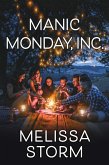 Manic Monday, Inc. (eBook, ePUB) Manic Monday, Inc. (eBook, ePUB)