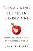 Reimagining the Seven Deadly Sins (eBook, ePUB)