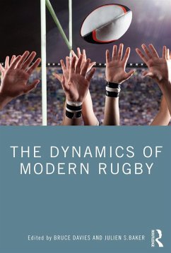 The Dynamics of Modern Rugby (eBook, PDF)