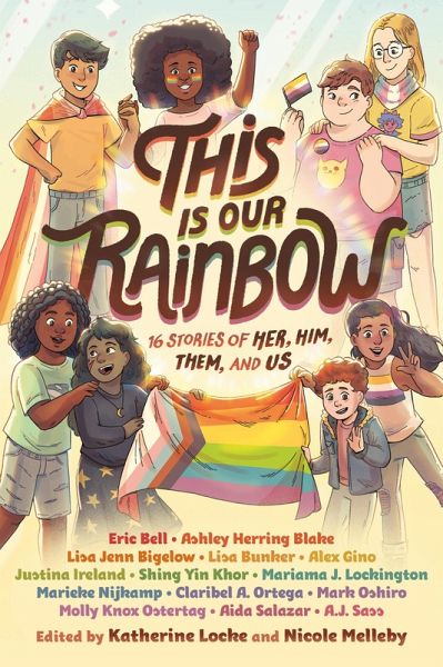 This Is Our Rainbow (eBook, ePUB) This Is Our Rainbow (eBook, ePUB)
