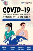COVID-19 The Reason Why the Earth Stood Still in 2020 (eBook, ePUB)