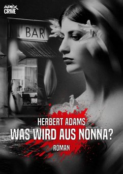 WAS WIRD AUS NONNA? (eBook, ePUB) - Adams, Herbert
