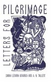 Letters for Pilgrimage (eBook, ePUB) Letters for Pilgrimage (eBook, ePUB)