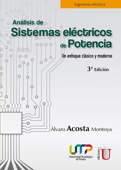 Cover Análisis de sistemas eléctricos de potencia. Un enfoque clásico y moderno. 3ª. Edición (eBook, PDF)