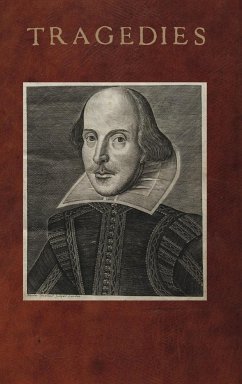 Mr. William Shakespeares Tragedies - Shakespeare, William