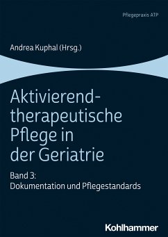 Aktivierend-therapeutische Pflege in der Geriatrie (eBook, PDF)