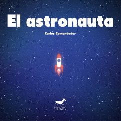 El astronauta (eBook, ePUB) - Comendador, Carlos