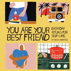 You Are Your Best Friend (eBook, ePUB) - Makhoul, Anisa