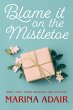 Blame It on the Mistletoe (eBook, ePUB) - Bild 1