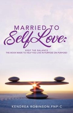 Married to Self Love (eBook, ePUB) - Robinson, Kendrea