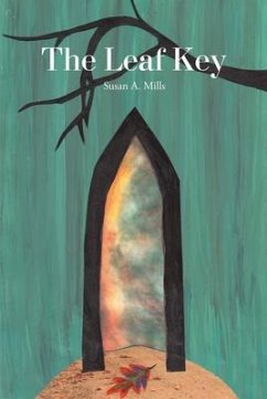 The Leaf Key (eBook, ePUB) - Mills, Susan