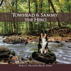 Towhead and Sammy The Hero (eBook, ePUB)