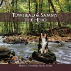 Towhead and Sammy The Hero (eBook, ePUB) Towhead and Sammy The Hero (eBook, ePUB)