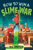 How to Win a Slime War (eBook, ePUB)