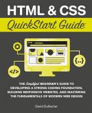 HTML and CSS QuickStart Guide