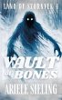 Vault of Bones (Land of Szornyek, #4)... - Bild 1