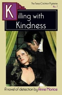 Killing with Kindness (eBook, ePUB) - Morice, Anne