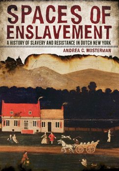 Spaces of Enslavement (eBook, ePUB)
