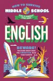 How to Survive Middle School: English (eBook, ePUB)
