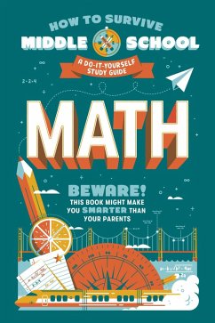 How to Survive Middle School: Math (eBook, ePUB) - Ortiz, Concetta; Fazio, Matt
