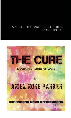 THE CURE MINI BOOK II - Parker, Ariel Rose