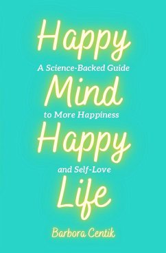 Happy Mind, Happy Life - Centik, Barbora