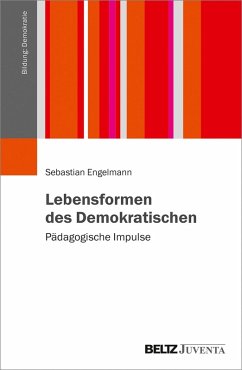 Lebensformen des Demokratischen (eBook, PDF) - Engelmann, Sebastian