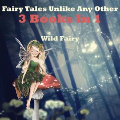 Fairy Tales Unlike Any Other - Fairy, Wild