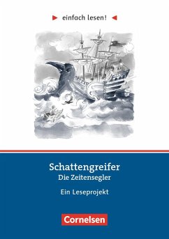 Einfach lesen! Niveau 2 - Schattengreifer: Die Zeitensegler