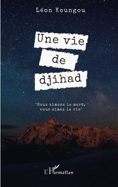 Une vie de djihad - Koungou, Léon