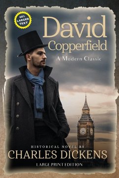 David Copperfield (Annotated, LARGE PRINT) - Dickens, Charles