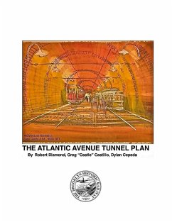 The World's Oldest Subway   The Atlantic Avenue Tunnel   Museum Plan - Diamond, Bob