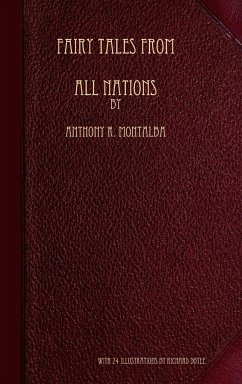 Fairy Tales from all Nations - Montalba, Anthony R.