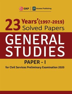 23 Years Solved Papers 1997-2019 General Studies Paper I for Civil Services Preliminary Examination 2020 - Gkp