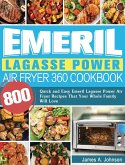 Emeril Lagasse Power Air Fryer 360 Cookbook