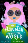 Hannah Saves the World: Middle Grade Mystery Fiction (eBook, ePUB)