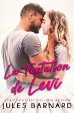 La Tentation de Levi (Les frères Cade, #1) (eBook, ePUB) La Tentation de Levi (Les frères Cade, #1) (eBook, ePUB)
