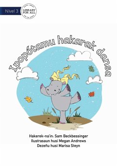 Hippo Wants To Dance - Ipopótamu hakarak dansa - Beckbessinger, Sam