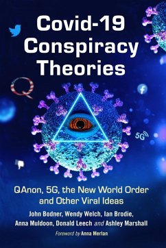 Covid-19 Conspiracy Theories - Bodner, John; Welch, Wendy; Brodie, Ian
