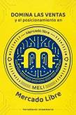 Domina las ventas y el posicionamiento en MercadoLibre (eBook, ePUB)