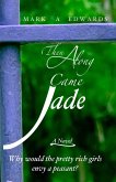 Then Along Came Jade (eBook, ePUB)