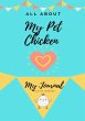 All About My Pet Chicken - Bild 1