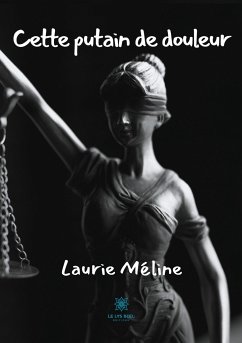 Cette putain de douleur - Méline, Laurie