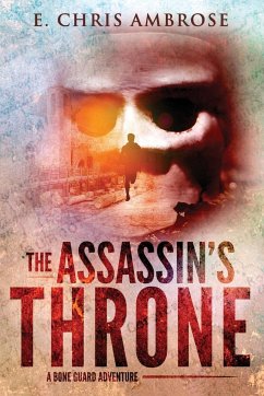 The Assassin's Throne - Ambrose, E. Chris