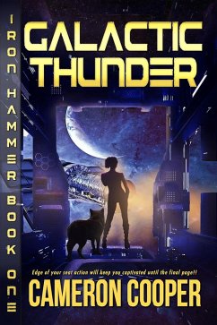 Galactic Thunder (Iron Hammer, #1) (eBook, ePUB) - Cooper, Cameron