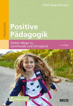 Positive Pädagogik (eBook, PDF) - Burow, Olaf-Axel