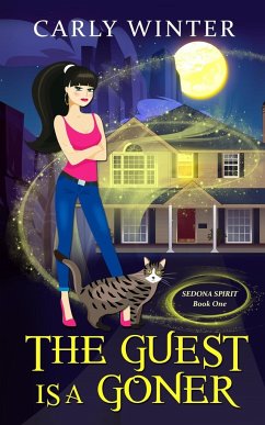 The Guest is a Goner (A humorous paranormal cozy mystery) - Winter, Carly