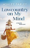 Lowcountry on My Mind (Palmetto Island, #3) (eBook, ePUB)